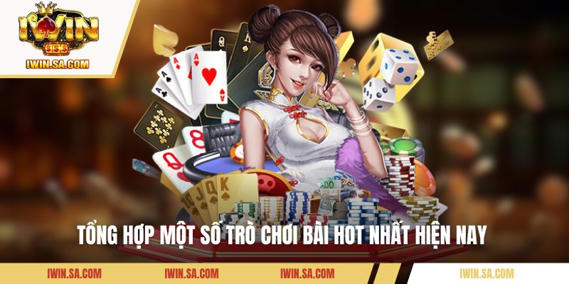 Top Game Bài Hot 2025 - Những Lựa Chọn Bạn Không Thể Bỏ Lỡ 3 Tổng hợp một số trò chơi bài hot nhất hiện nay